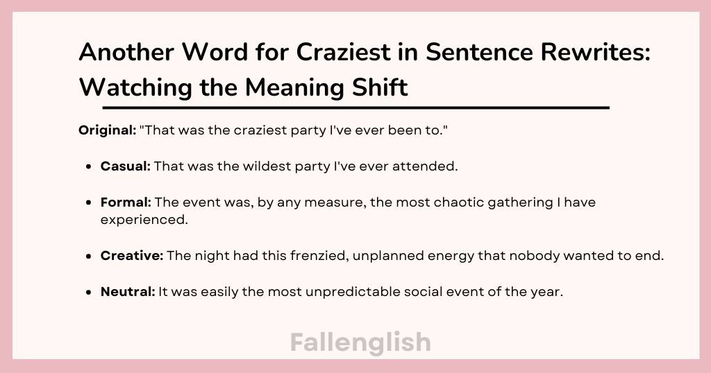 Another Word for Craziest in Sentence Rewrites: Watching the Meaning Shift