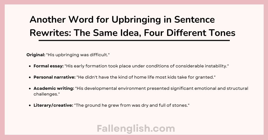 Another Word for Upbringing in Sentence Rewrites: The Same Idea, Four Different Tones