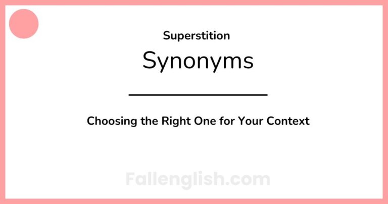 Another Word for Superstition: Choosing the Right One for Your Context
