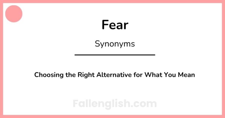 Another Word for Fear: Choosing the Right Alternative for What You Mean