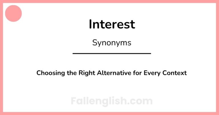 Another Word for Interest: Choosing the Right Alternative for Every Context