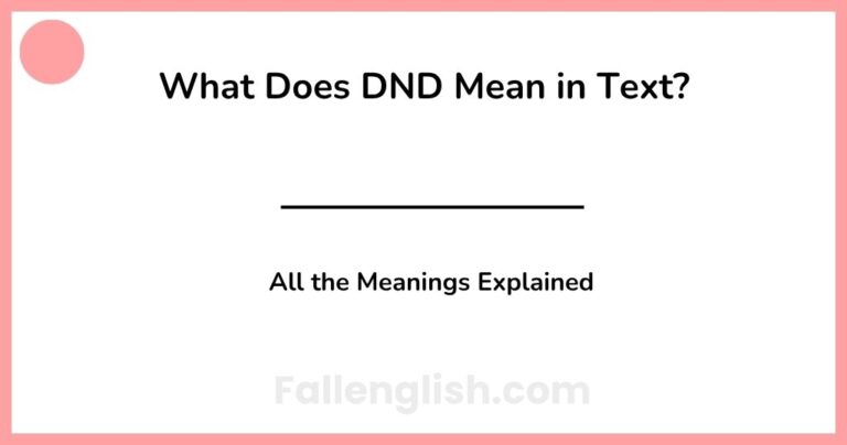 What Does DND Mean in Text? All the Meanings Explained