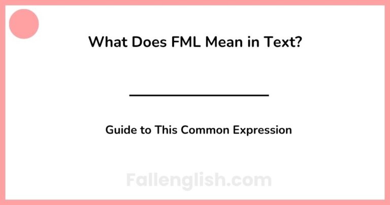 What Does FML Mean in Text? Guide to This Common Expression