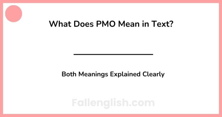 What Does PMO Mean in Text? Both Meanings Explained Clearly