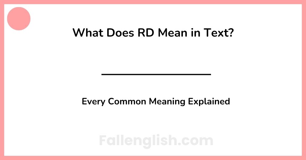 What Does RD Mean in Text? Every Common Meaning Explained