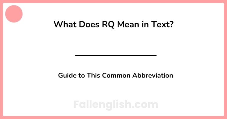 What Does RQ Mean in Text? Guide to This Common Abbreviation